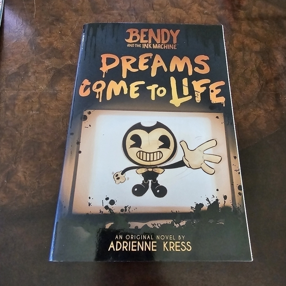 Dreams Come to Life Bendy and the Ink Machine, Book 1 Softcover Pre-owned Kress